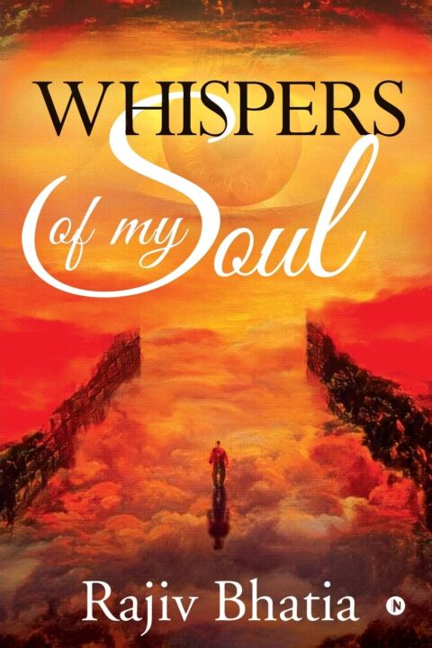 Book Review - Whispers Of My Soul by Rajiv Bhatia