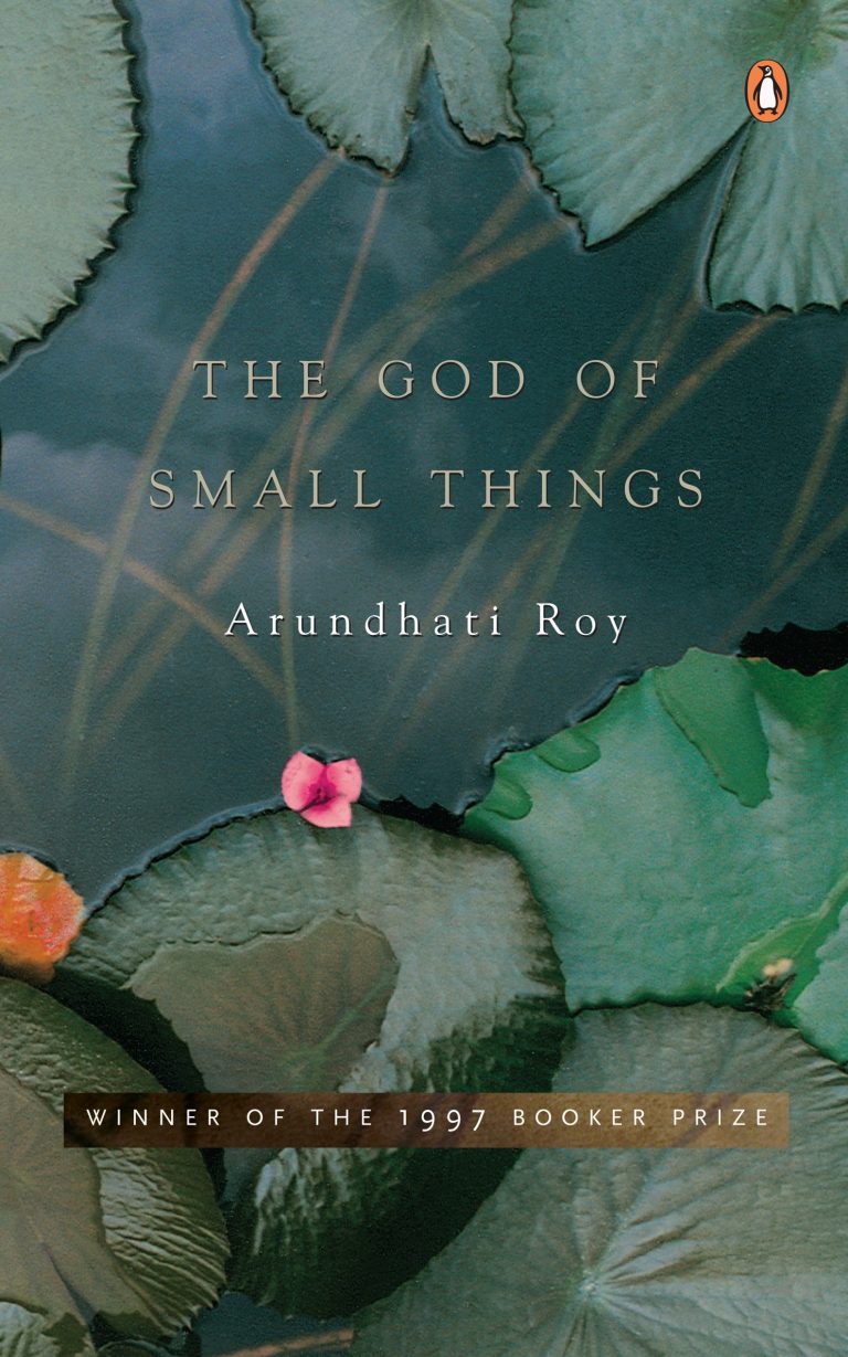 The God Of Small Things By Arundhati Roy The Bookish Elf