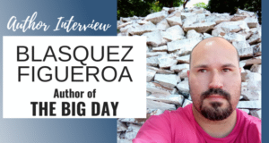 Author Interview: Blasquez Figueroa | The Author of The Big Day cover