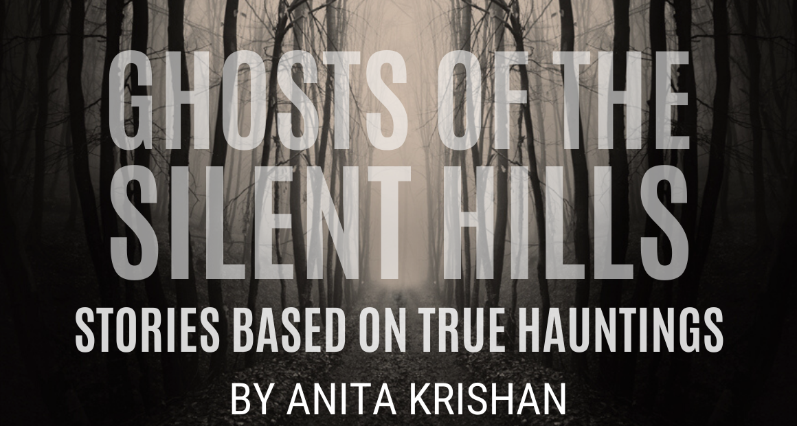 Book Review - Ghosts of the Silent Hills by Anita Krishan