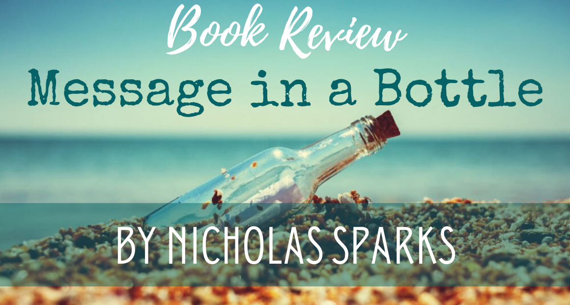 Book Review - Message in a Bottle by Nicholas Sparks