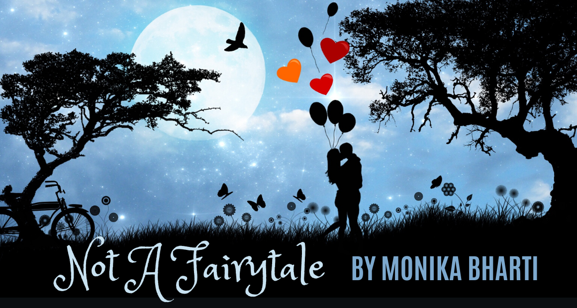 Book Review - Not A Fairytale by Monika Bharti Book Review - Not A Fairytale by Monika Bharti