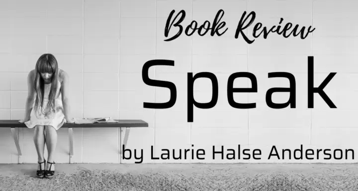 Book Review - Speak by Laurie Halse Anderson