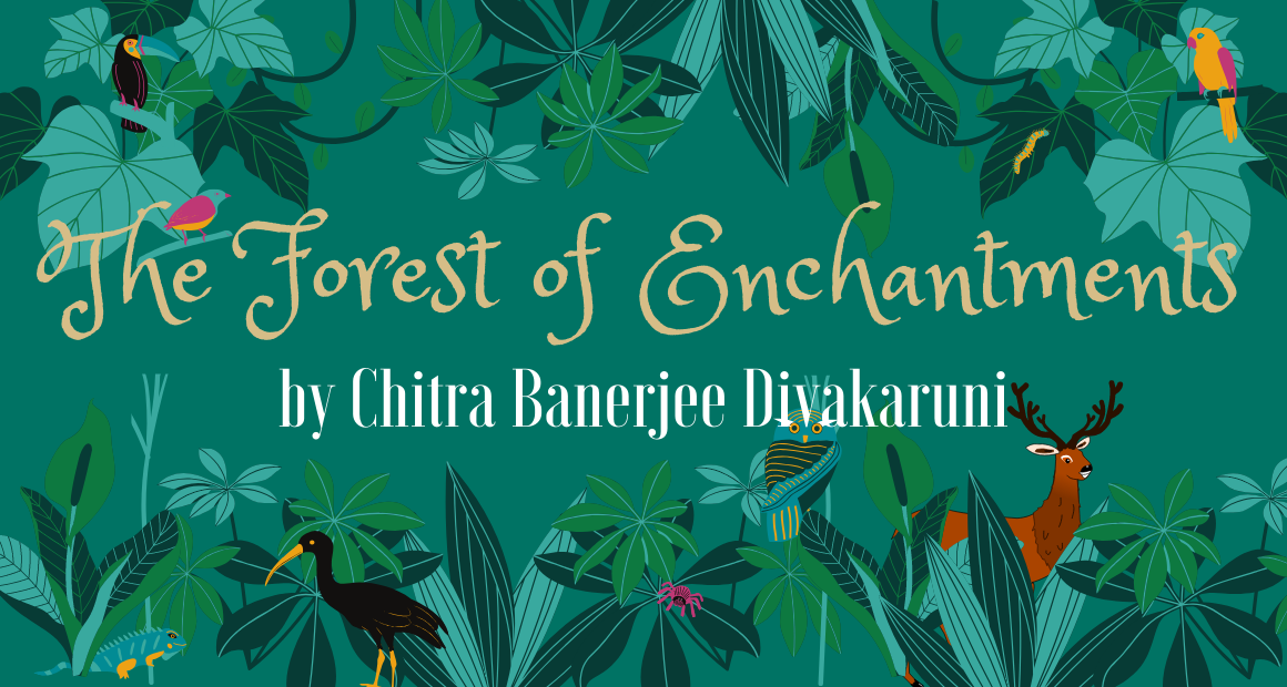 Book Review - The Forest of Enchantments by Chitra Banerjee Divakaruni Book Review - The Forest of Enchantments by Chitra Banerjee Divakaruni