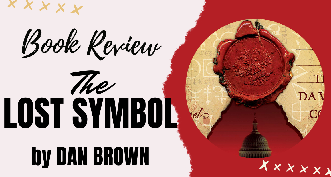 The Lost Symbol by Dan Brown | Robert Langdon Series book 3