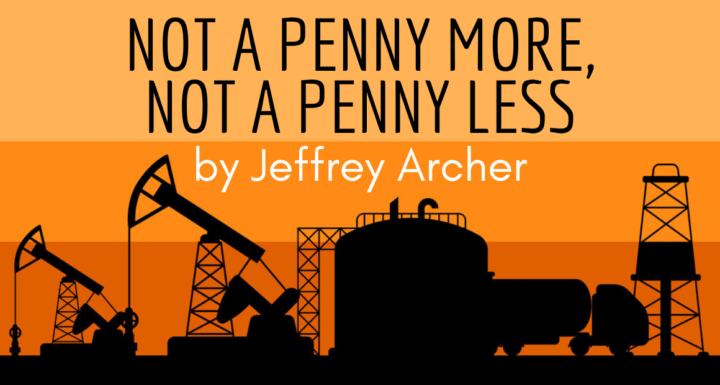 Book Review - Not a Penny More Not a Penny Less by Jeffrey Archer
