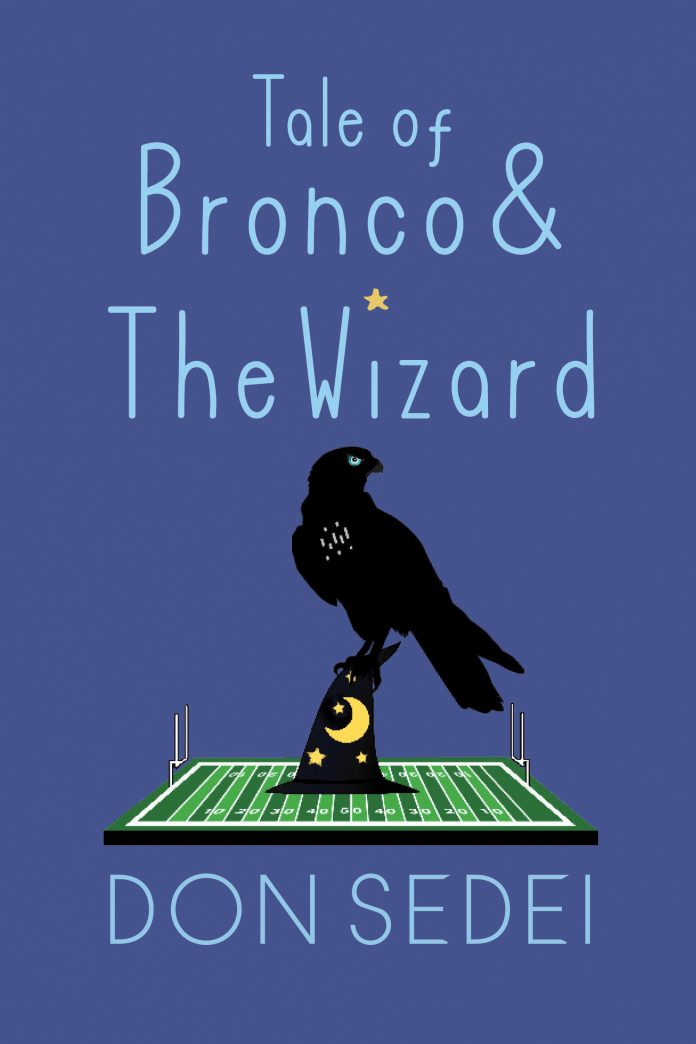 Tale of Bronco & The Wizard by Don Sedei