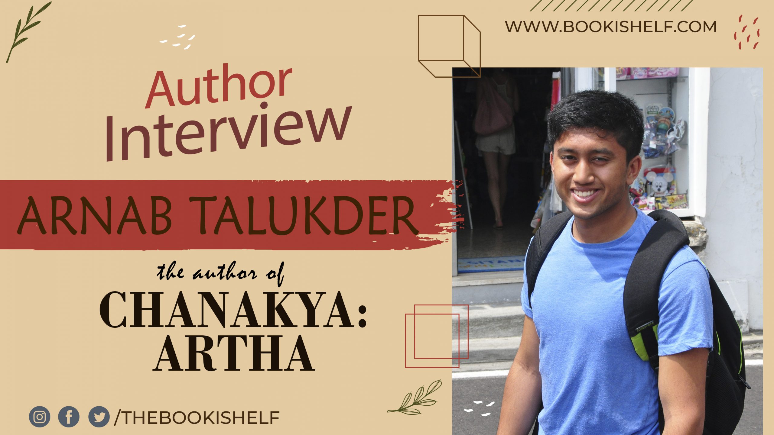 Author Interview - Arnab Talukder - the author of Chanakya Artha