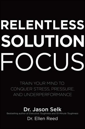 Relentless Solution Focus cover