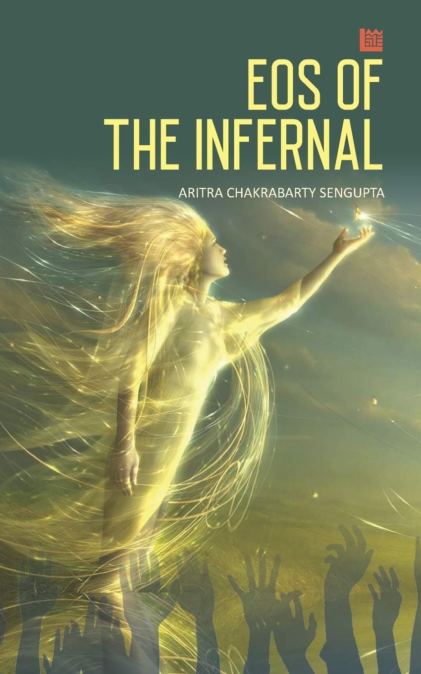 Eos of the Infernal by Aritra Chakraborty