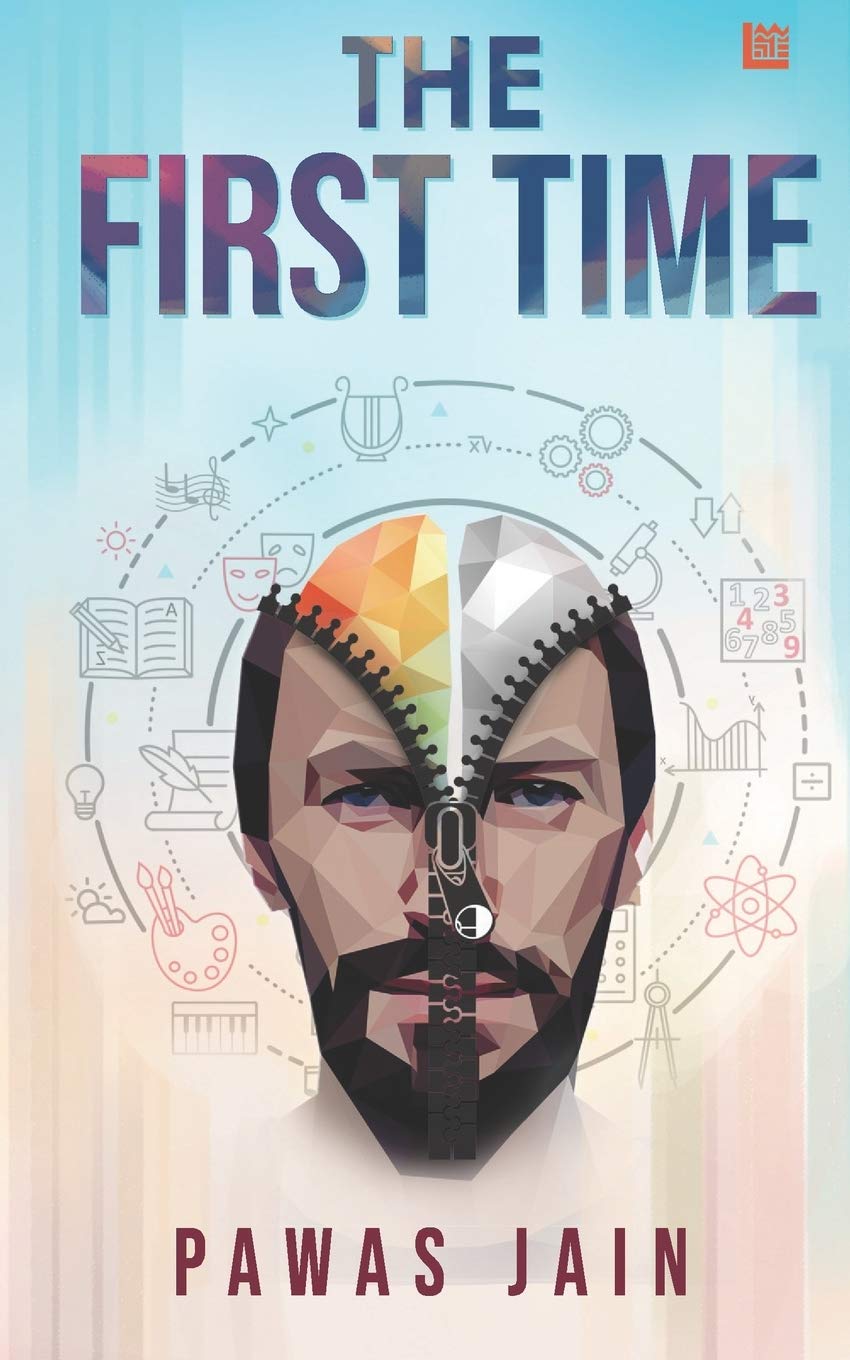 The First Time by Pawas Jain