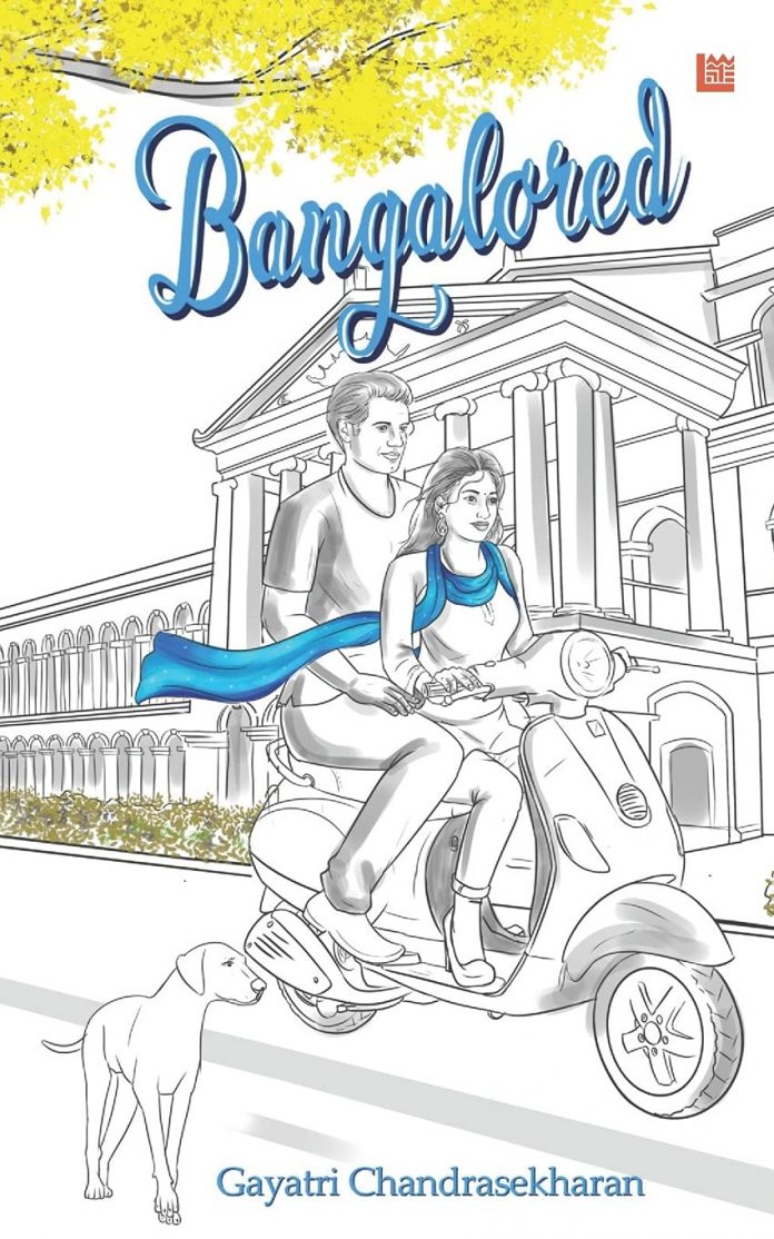 Bangalored by Gayatri Chandrasekharan