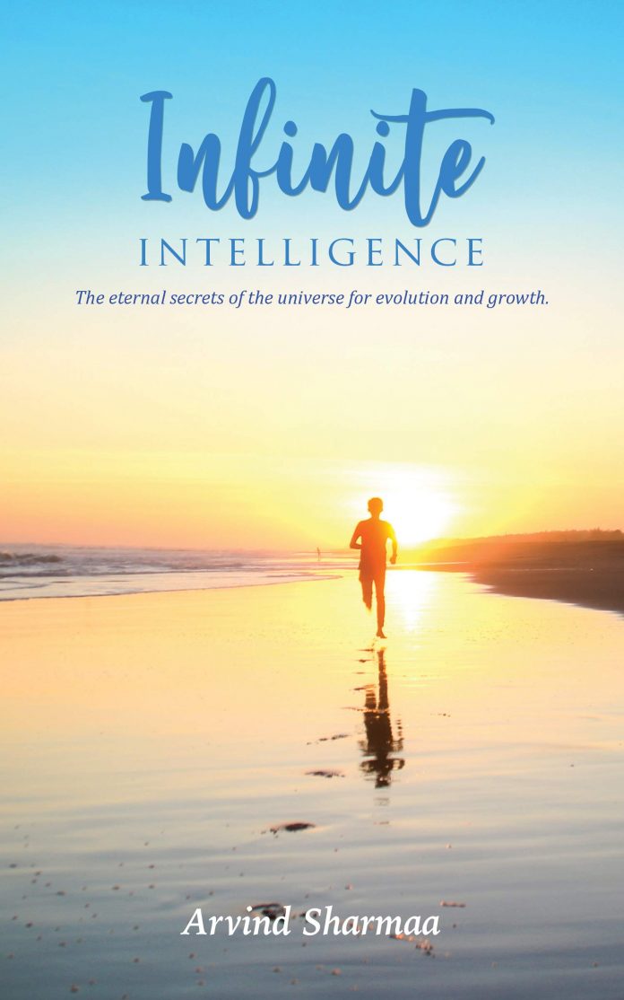Book Review - Infinite Intelligence by Arvind Sharmaa Book Review - Infinite Intelligence by Arvind Sharmaa