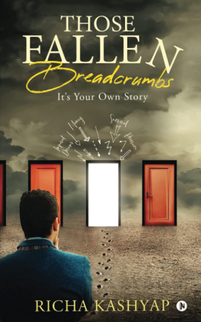 Those Fallen Breadcrumbs by Richa Kashyap Those Fallen Breadcrumbs by Richa Kashyap