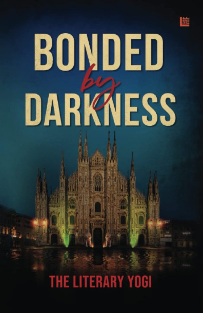 Bonded by Darkness by The Literary Yogi