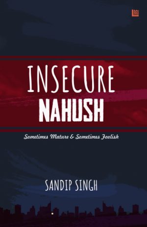 Insecure Nahush cover