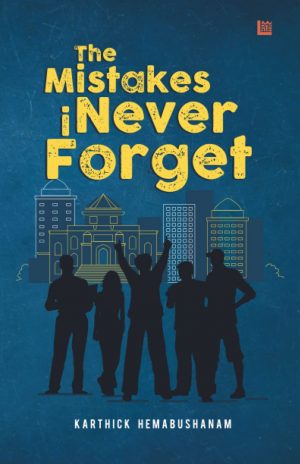 The Mistakes I Never Forget cover