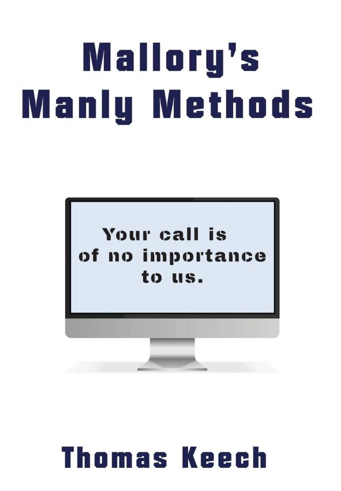 Mallory's Manly Methods by Thomas Keech