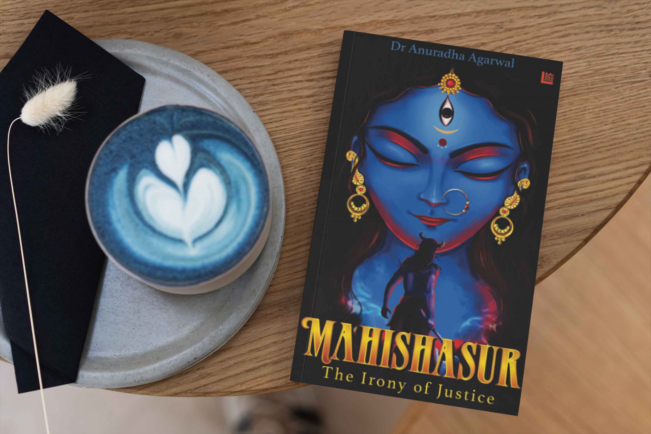 Book Review - Mahishasur - The Irony of Justice by Dr. Anuradha Agarwal