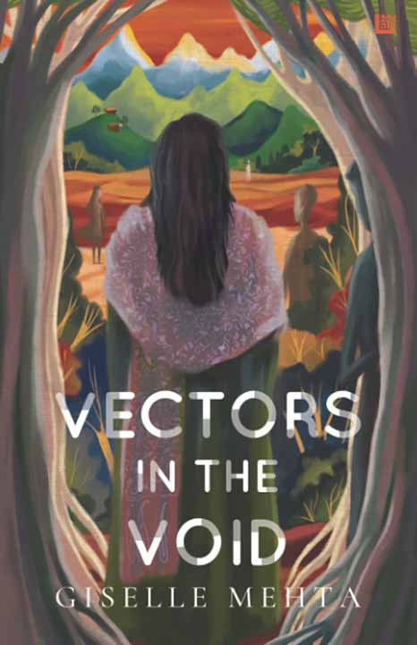 Vectors in the Void by Giselle Mehta