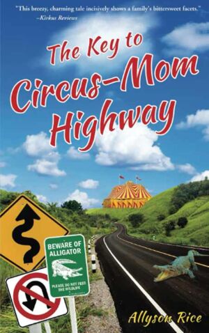The Key to Circus-Mom Highway cover