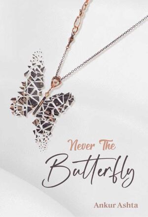 Never the Butterfly cover