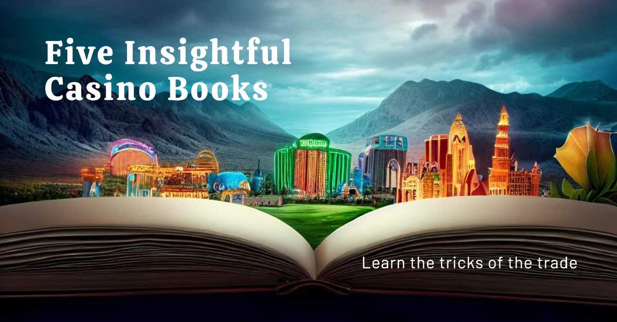 Five Insightful Casino Books