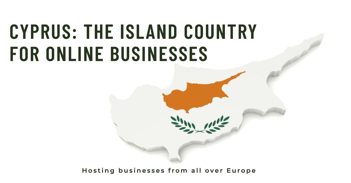 Island country hosting online businesses from all over Europe Cyprus