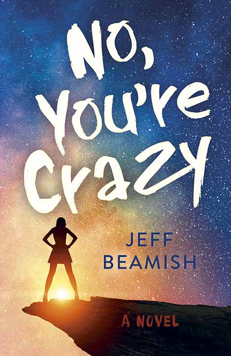 No You're Crazy by Jeff Beamish; No You're Crazy
