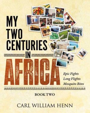 My Two Centuries in Africa cover