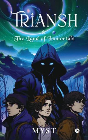 Triansh and the Land of Immortals cover