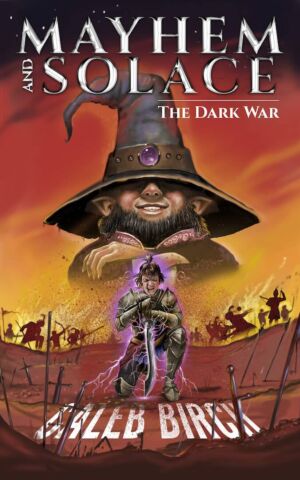 Mayhem and Solace: The Dark War cover