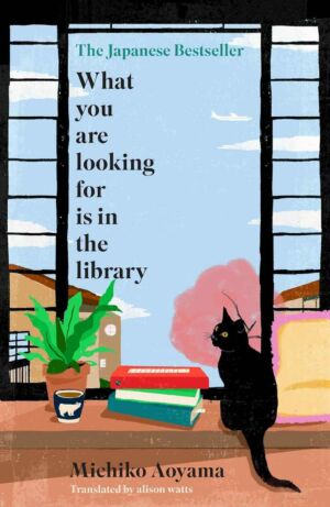 What You Are Looking For Is in the Library cover