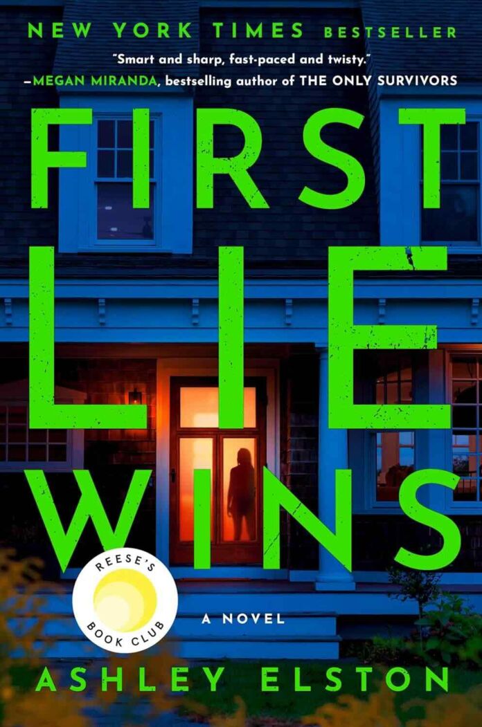 First Lie Wins by Ashley Elston First Lie Wins by Ashley Elston