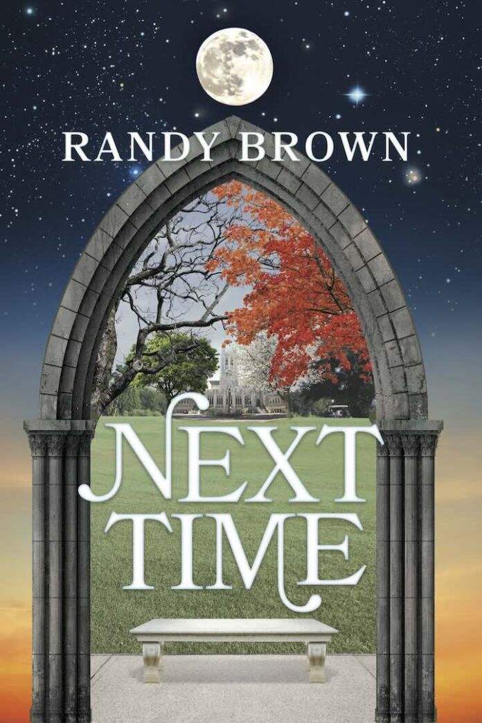 Next Time by Randy Brown Next Time by Randy Brown