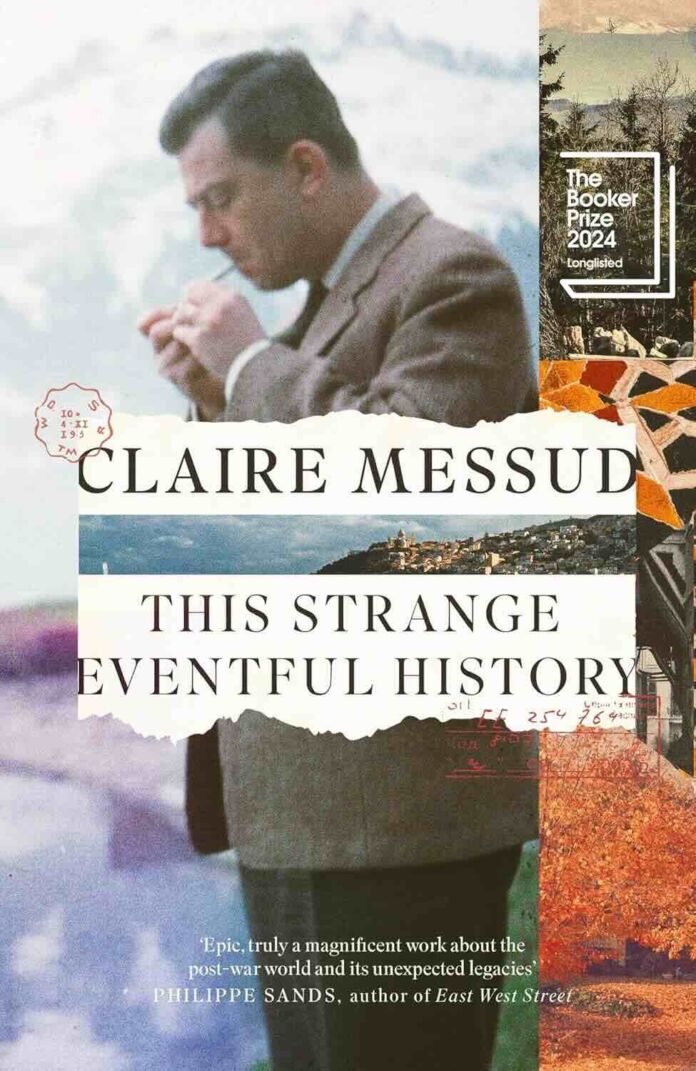 5. This Strange Eventful History by Claire Messud 5. This Strange Eventful History by Claire Messud