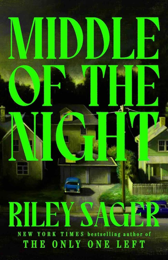 Middle of the Night by Riley Sager Middle of the Night by Riley Sager