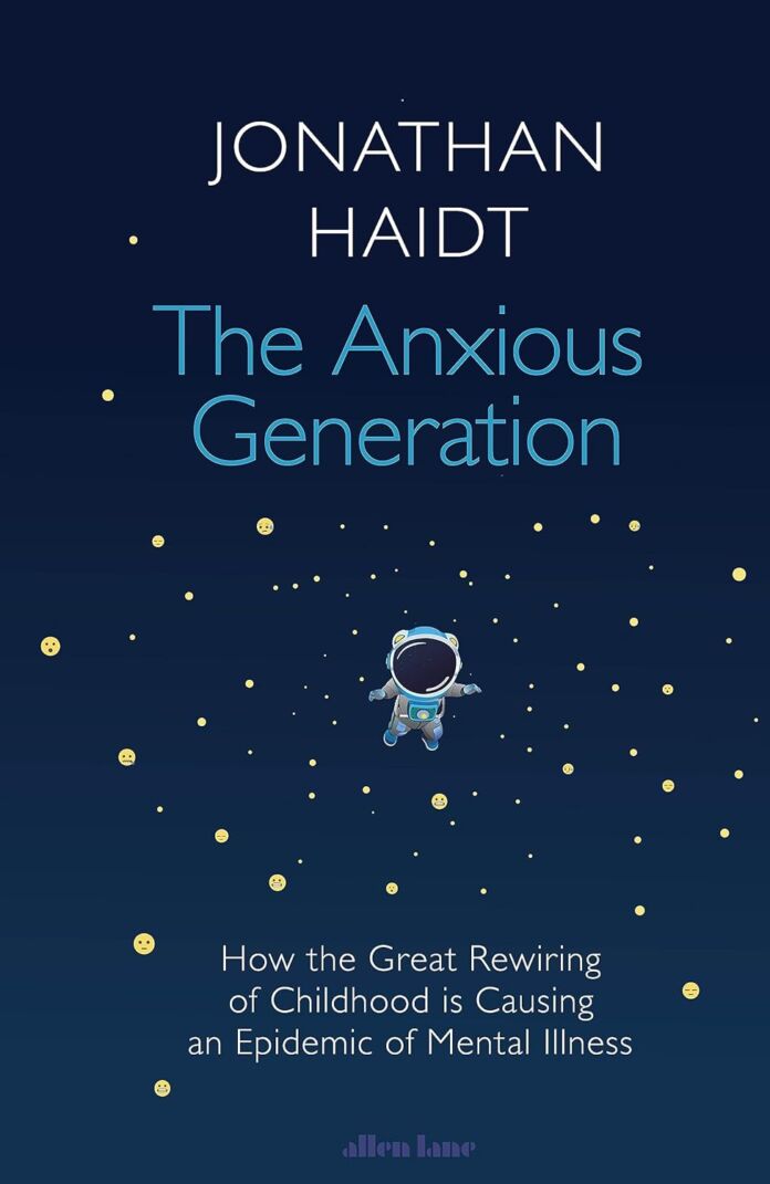 The Anxious Generation by Jonathan Haidt The Anxious Generation by Jonathan Haidt