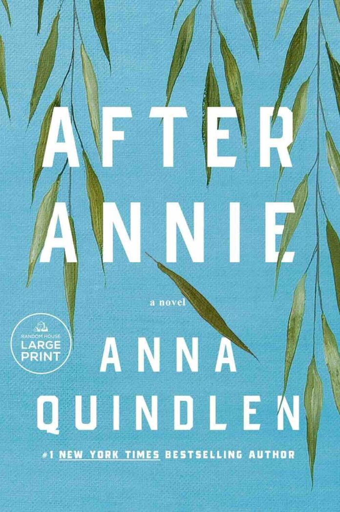 After Annie by Anna Quindlen After Annie by Anna Quindlen