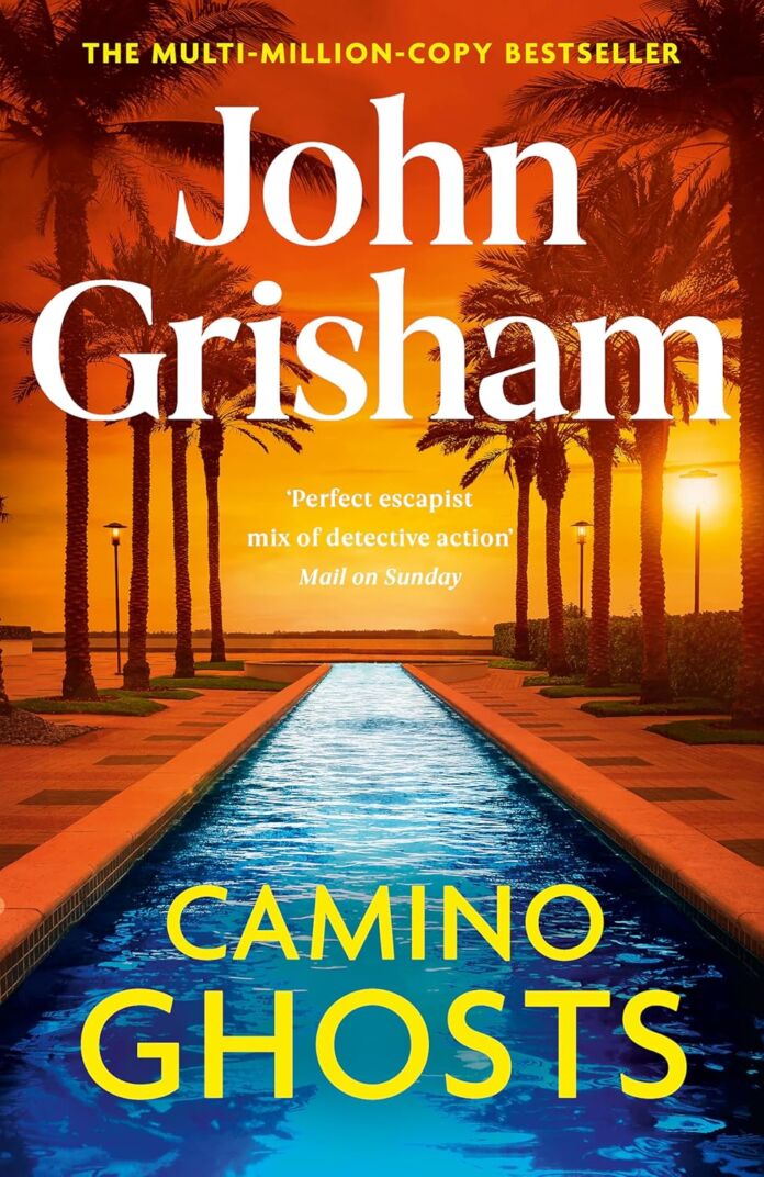 Camino Ghosts by John Grisham
