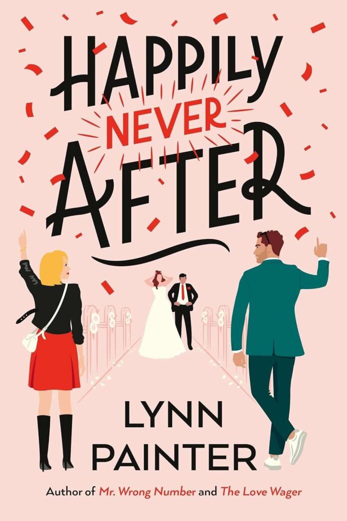 Happily Never After by Lynn Painter Happily Never After by Lynn Painter