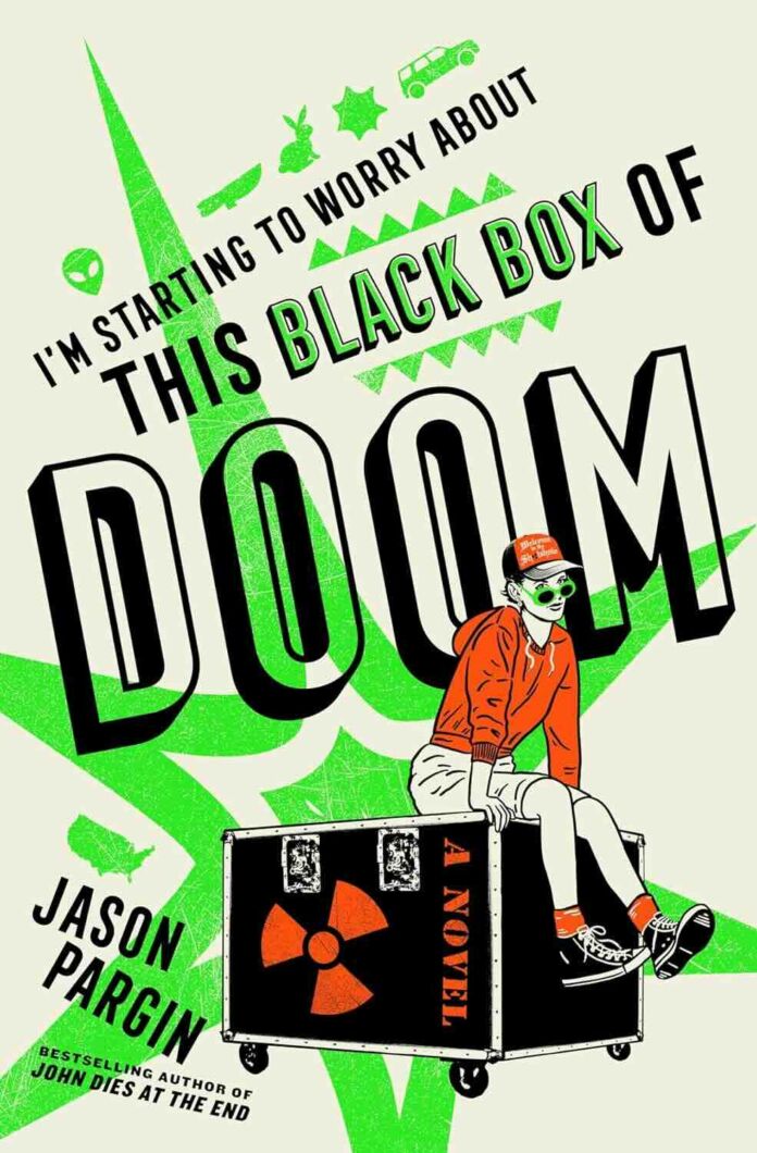 I'm Starting to Worry About This Black Box of Doom by Jason Pargin I'm Starting to Worry About This Black Box of Doom by Jason Pargin