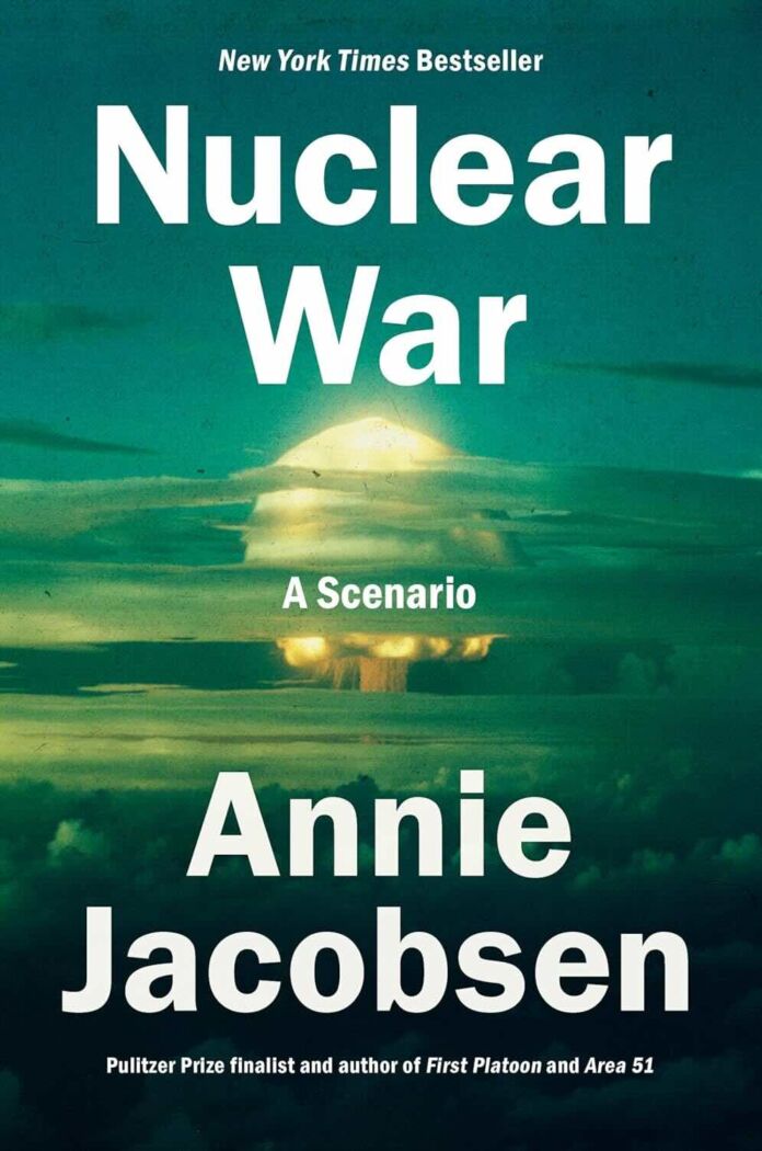 Nuclear War - A Scenario by Annie Jacobsen Nuclear War - A Scenario by Annie Jacobsen