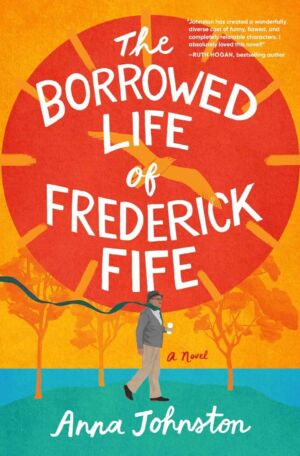 The Borrowed Life of Frederick Fife cover