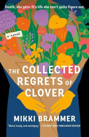 The Collected Regrets of Clover cover