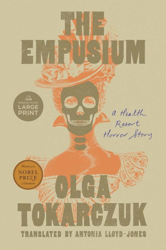 The Empusium by Olga Tokarczuk The Empusium by Olga Tokarczuk