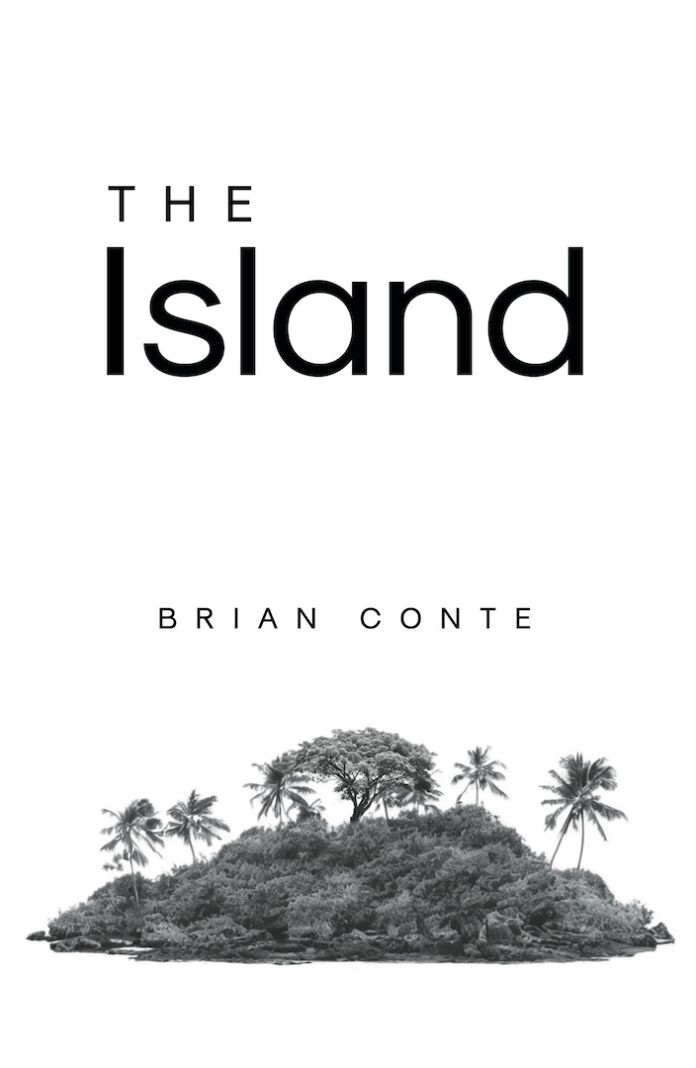 The Island by Brian Conte The Island by Brian Conte