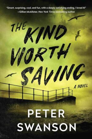 The Kind Worth Saving cover