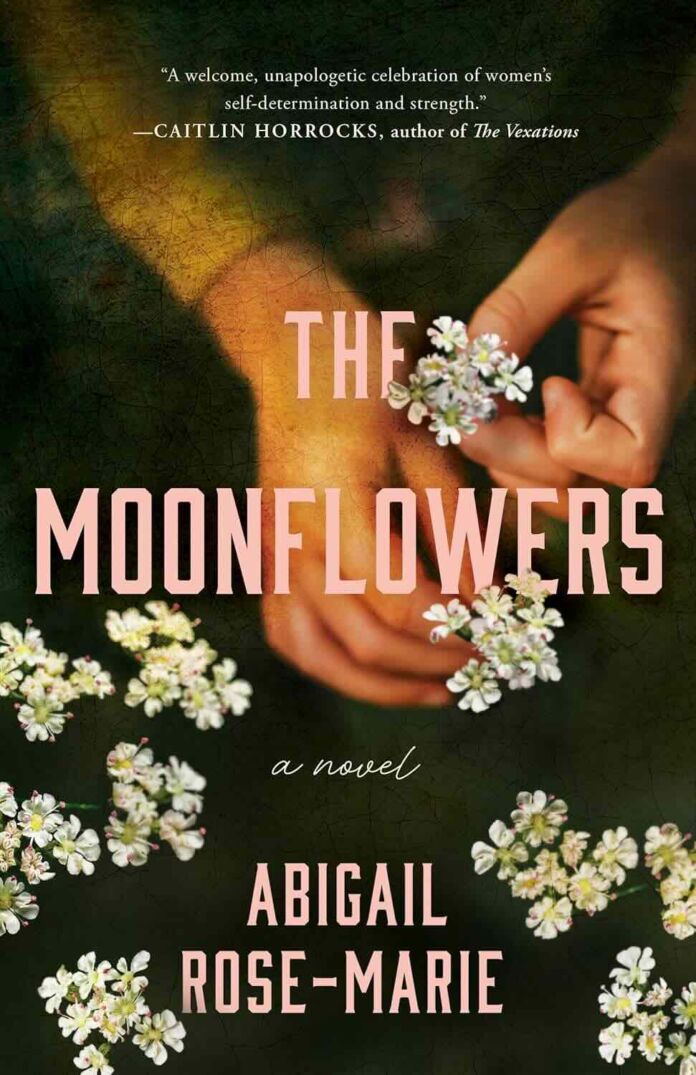 The Moonflowers by Abigail Rose-Marie The Moonflowers by Abigail Rose-Marie