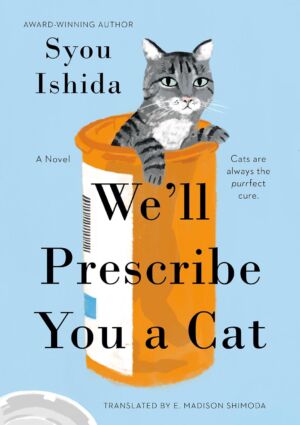 We’ll Prescribe You a Cat cover